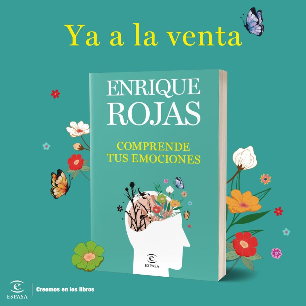 Enrique Rojas AUTOCUIDADO COMPRENDE TUS EMOCIONES