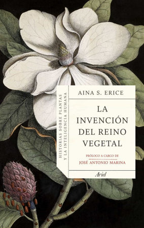 AINA S. ERICE CIENCIA LA INVENCIÓN DEL REINO VEGETAL