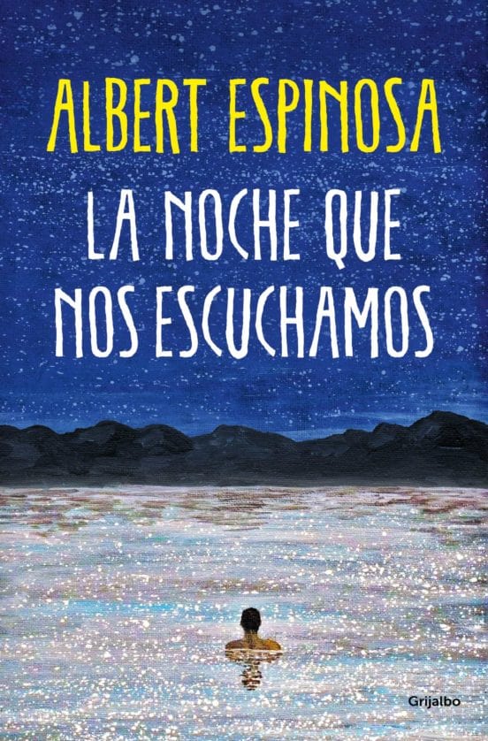 ALBERT ESPINOSA JUVENIL LA NOCHE QUE NOS ESCUCHAMOS