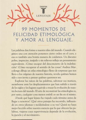 Andrea Marcolongo FILOLOGÍA ETIMOLOGÍAS PARA SOBREVIVIR AL CAOS