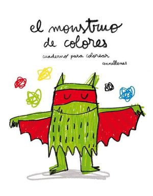 Anna Llenas INFANTIL EL MONSTRUO DE COLORES : CUADERNO PARA COLOREAR