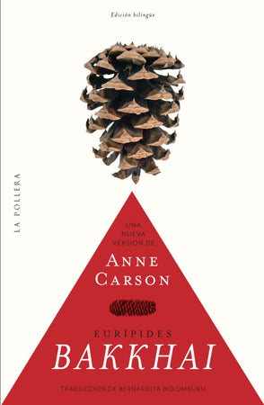 Anne Carson POESÍA BAKKHAI