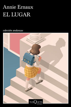 ANNIE ERNAUX NARRATIVA EL LUGAR