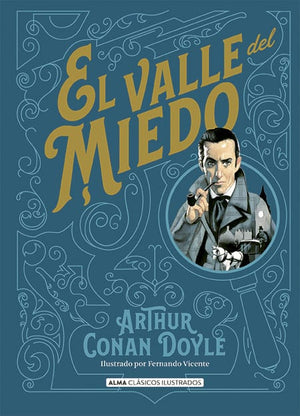 ARTHUR CONAN DOYLE CLÁSICOS EL VALLE DEL MIEDO
