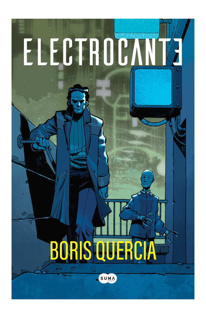 Boris Quercia CÓMICS Y NOVELA GRÁFICA ELECTROCANTE