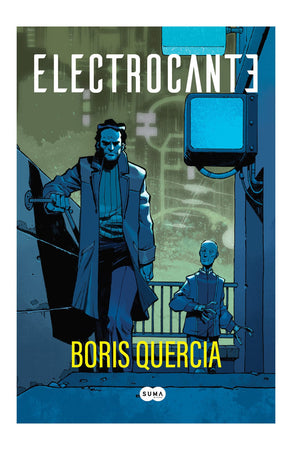 Boris Quercia CÓMICS Y NOVELA GRÁFICA ELECTROCANTE