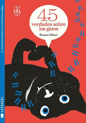 BRUNO GIBERT INFANTIL 45 VERDADES SOBRE LOS GATOS