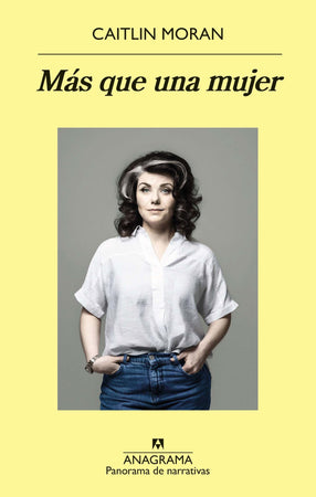 CAITLIN MORAN ESTUDIOS DE GÉNERO MÁS QUE UNA MUJER