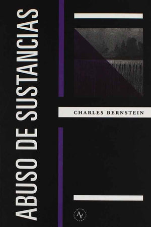 Charles Bernstein POESÍA ABUSO DE SUSTANCIAS