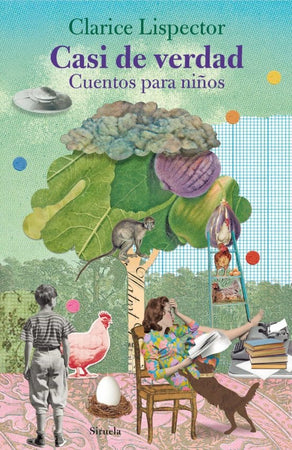 CLARICE LISPECTOR INFANTIL CASI DE VERDAD CUENTOS PARA NIÑOS