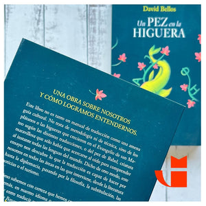 DAVID BELLOS CIENCIAS HUMANAS Y SOCIALES UN PEZ EN LA HIGUERA