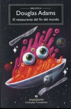 DOUGLAS ADAMS CIENCIA FICCIÓN EL RESTAURANTE DEL FIN DEL MUNDO