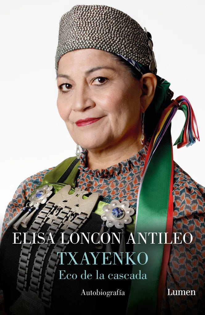 ELISA LONCÓN BIOGRAFÍA TXAYENKO (ECO DE LA CASCADA)