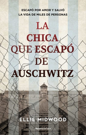 ELLIE MITWOOD NOVELA LA CHICA QUE ESCAPÓ DE AUSCHWITZ