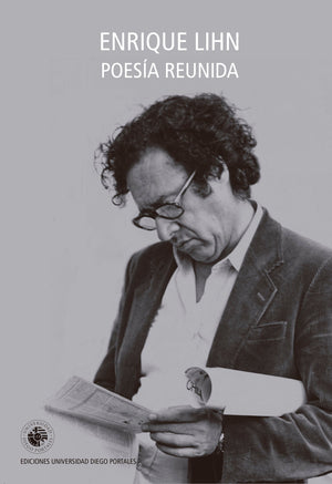 Enrique Lihn POESÍA POESÍA REUNIDA - LIHN