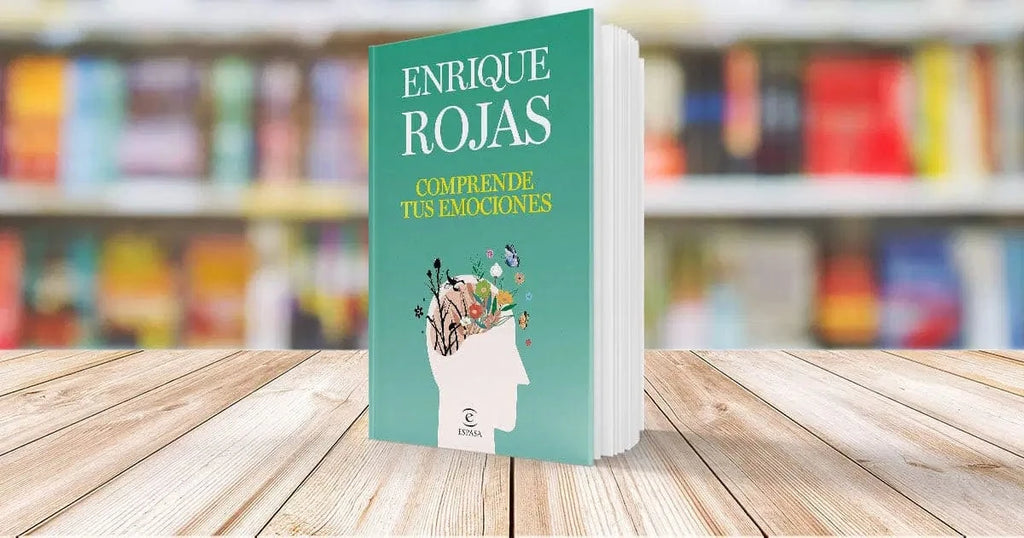 Enrique Rojas AUTOCUIDADO COMPRENDE TUS EMOCIONES