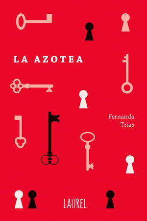 Fernanda Trías NOVELA LA AZOTEA