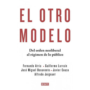 Fernando Atria ENSAYO EL OTRO MODELO