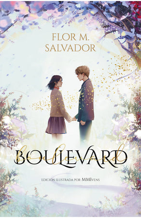 FLOR M. SALVADOR JUVENILES BOULEVARD 1. EDICIÓN ILUSTRADA