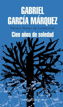 Gabriel García Márquez LITERATURA CONTEMPORÁNEA CIEN AÑOS DE SOLEDAD (TD)