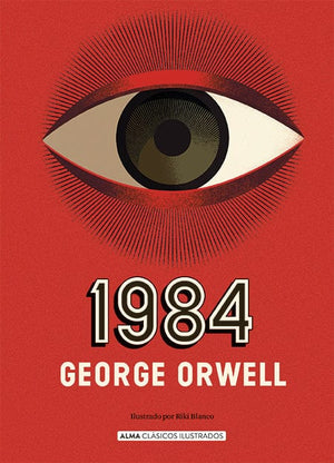 GEORGE ORWELL CLÁSICOS 1984 (ALMA)