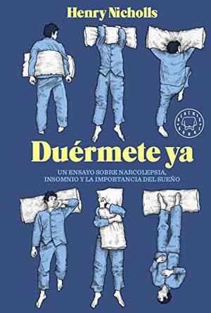 HENRY NICHOLLS ENSAYO DUÉRMETE YA