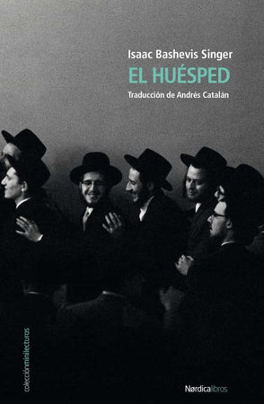 Isaac Bashevis Singer NOVELA EL HUÉSPED