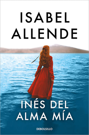 ISABEL ALLENDE LITERATURA LATINOAMERICANA INÉS DEL ALMA MIA