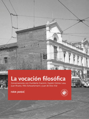 Iván Jaksic FILOSOFÍA LA VOCACIÓN FILOSÓFICA