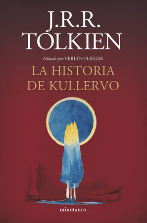 J. R. R. TOLKIEN LITERATURA FANTÁSTICA LA HISTORIA DE KULLERVO (NE)