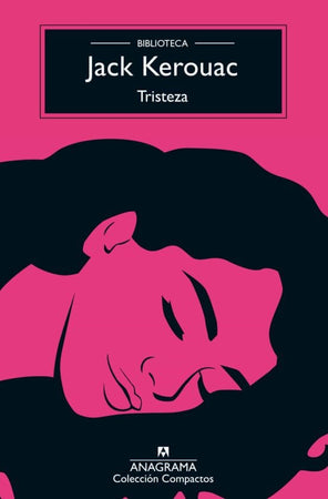 JACK KEROUAC LITERATURA CONTEMPORÁNEA TRISTEZA