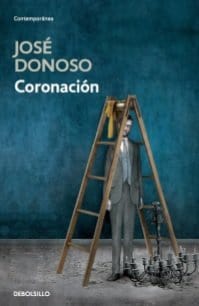 José Donoso NOVELA CORONACIÓN