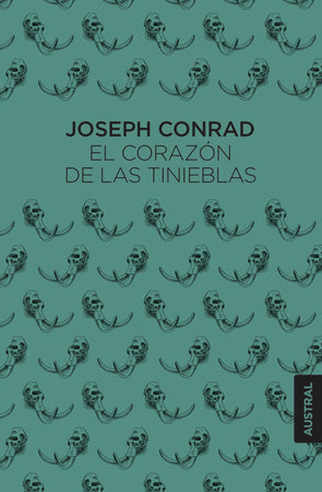 Joseph Conrad CLÁSICOS EL CORAZÓN DE LAS TINIEBLAS