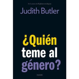 Judith Butler ESTUDIOS DE GÉNERO ¿Quién Le Teme Al Genero? VENTA DE LIBROS EN CHILE con envío gratis en Santiago y a todo chile. Somos una librería chilena independiente y familiar.