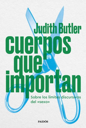 JUDITH BUTLER FILOSOFÍA CUERPOS QUE IMPORTAN