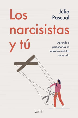 JULIA PASCUAL AUTOCUIDADO LOS NARCISISTAS Y TÚ