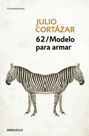 Julio Cortázar LITERATURA LATINOAMERICANA 62 MODELO PARA ARMAR DB