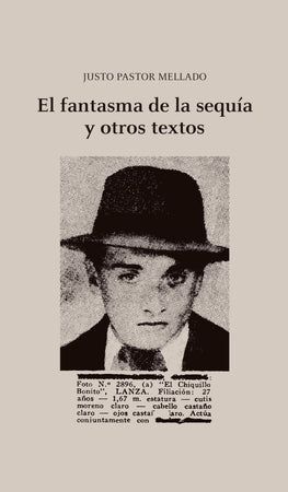 Justo Pastor Mellado ARTE EL FANTASMA DE LA SEQUÍA Y OTROS TEXTOS