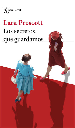 Lara Prescott NOVELA LOS SECRETOS QUE GUARDAMOS