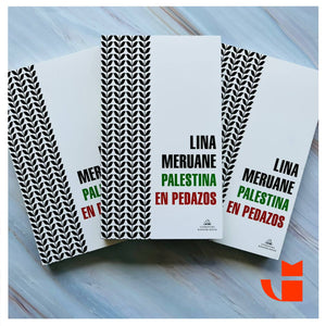 Lina Meruane ENSAYO PALESTINA EN PEDAZOS