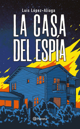 Luis López Aliaga NOVELA NEGRA O POLICIAL LA CASA DEL ESPÍA