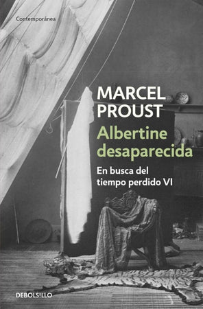 MARCEL PROUST LITERATURA CONTEMPORÁNEA ALBERTINE DESAPARECIDA