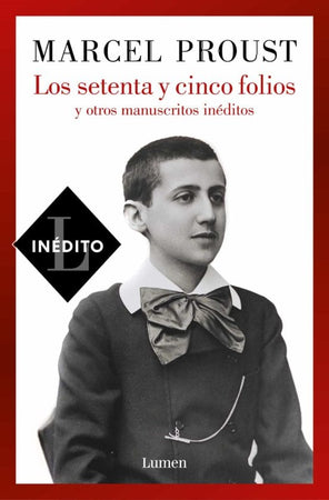 MARCEL PROUST NOVELA LOS SETENTA Y CINCO FOLIOS