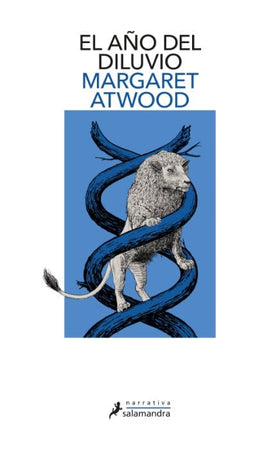 Margaret Atwood NOVELA DISTÓPICA EL AÑO DEL DILUVIO