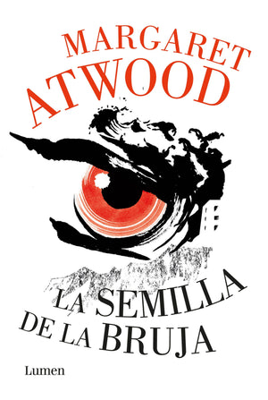 Margaret Atwood NOVELA DISTÓPICA LA SEMILLA DE LA BRUJA
