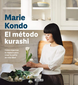 MARIE KONDO AUTOCUIDADO EL MÉTODO KURASHI