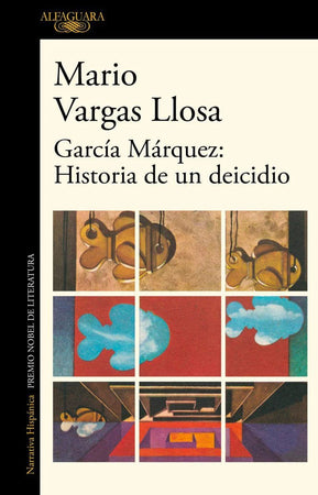 MARIO VARGAS LLOSA TEORÍA Y CRÍTICA LITERARIA GARCÍA MÁRQUEZ: HISTORIA DE UN DEICIDIO