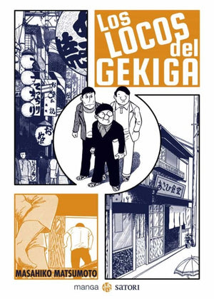 Masahiko Matsumoto LITERATURA JAPONESA LOS LOCOS DEL GEKIGA