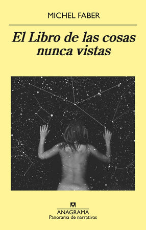 Michel Fabel NARRATIVA EL LIBRO DE LAS COSAS NUNCA VISTAS