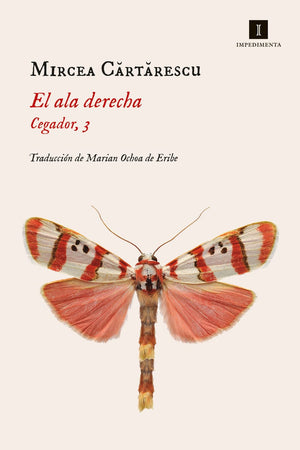 MIRCEA CARTARESCU NOVELA EL ALA DERECHA (CEGADOR 3)